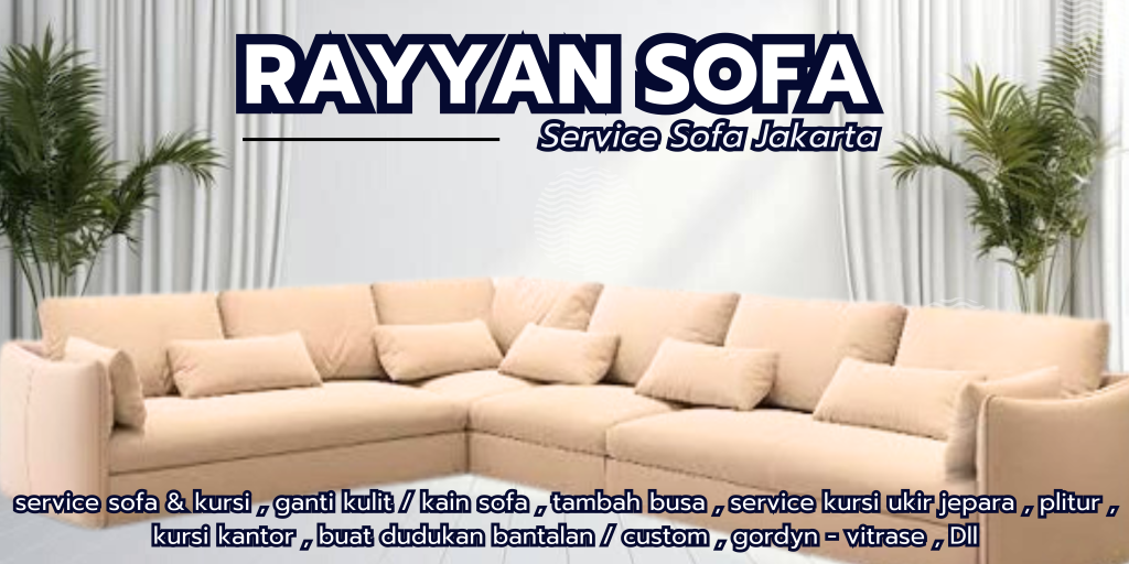 Rayyan Sofa | Jasa Service Sofa